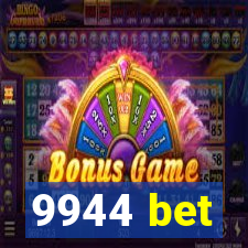 9944 bet